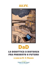 DaD. La didattica a distanza fra presente e futuro - Librerie.coop