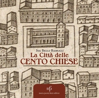 La città delle cento chiese - Librerie.coop