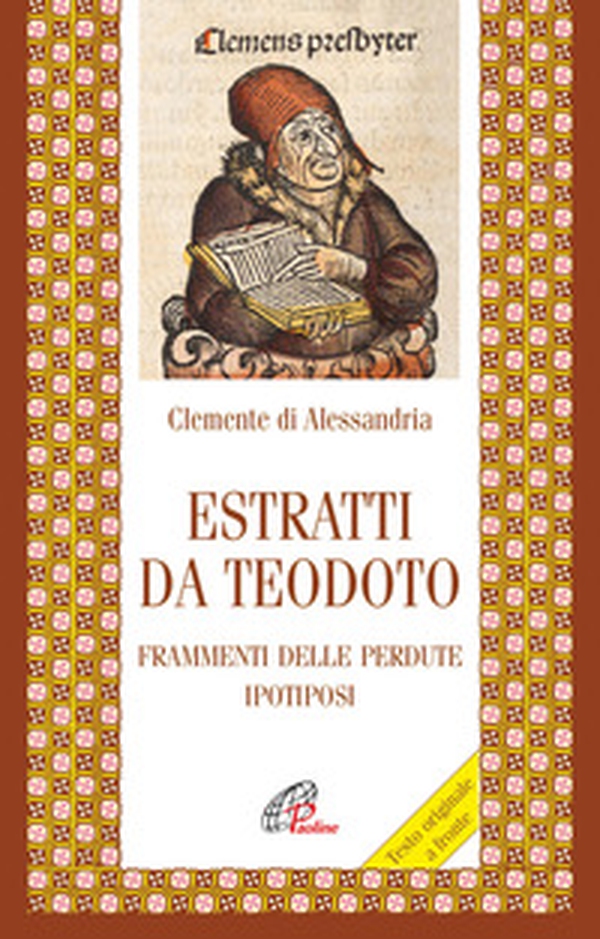 Estratti da Teodoro. Frammenti delle perdute ipotiposi. Testo originale a fronte - Librerie.coop Estratti da Teodoro. Frammenti delle perdute ipotiposi. Testo originale a fronte - Librerie.coop