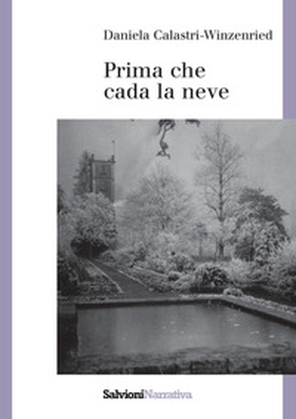 Prima che cada la neve - Librerie.coop Prima che cada la neve - Librerie.coop