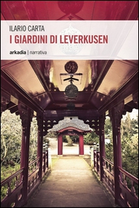 I giardini di Leverkusen - Librerie.coop I giardini di Leverkusen - Librerie.coop