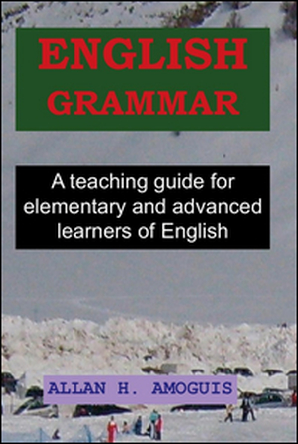 English grammar. A teaching guide for elementary and advanced learners of English - Librerie.coop English grammar. A teaching guide for elementary and advanced learners of English - Librerie.coop