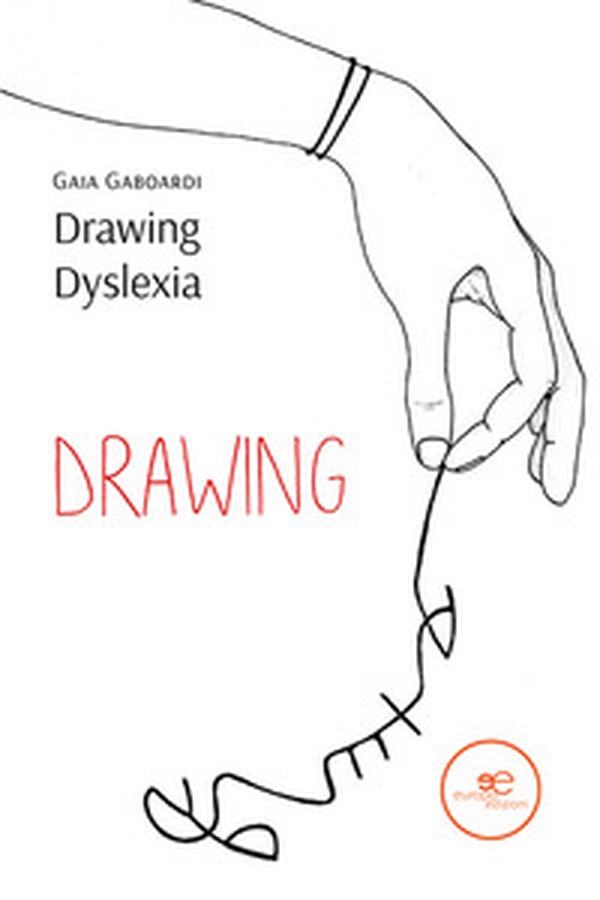 Drawing dyslexia - Librerie.coop Drawing dyslexia - Librerie.coop