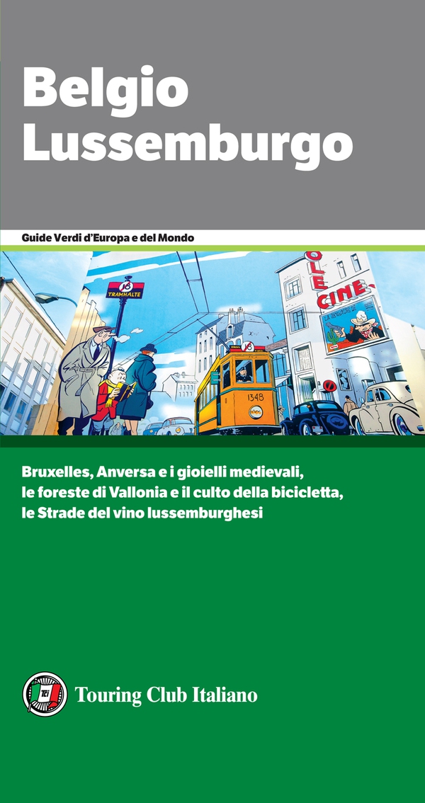 Belgio Lussemburgo - Librerie.coop Belgio Lussemburgo - Librerie.coop