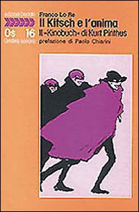 Il kitsch e l'anima. Il «Kinobuch» di Kurt Pinthus - Librerie.coop