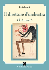 Il direttore d'orchestra. Chi è costui? - Librerie.coop