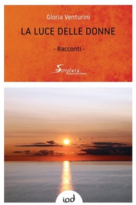 La luce delle donne - Librerie.coop