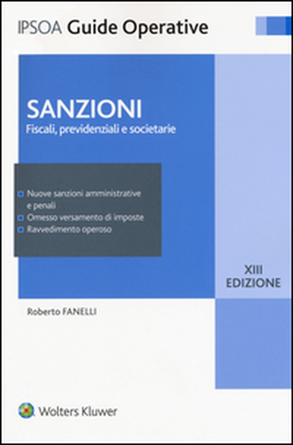 Sanzioni. Fiscali, previdenziali e societarie - Librerie.coop Sanzioni. Fiscali, previdenziali e societarie - Librerie.coop