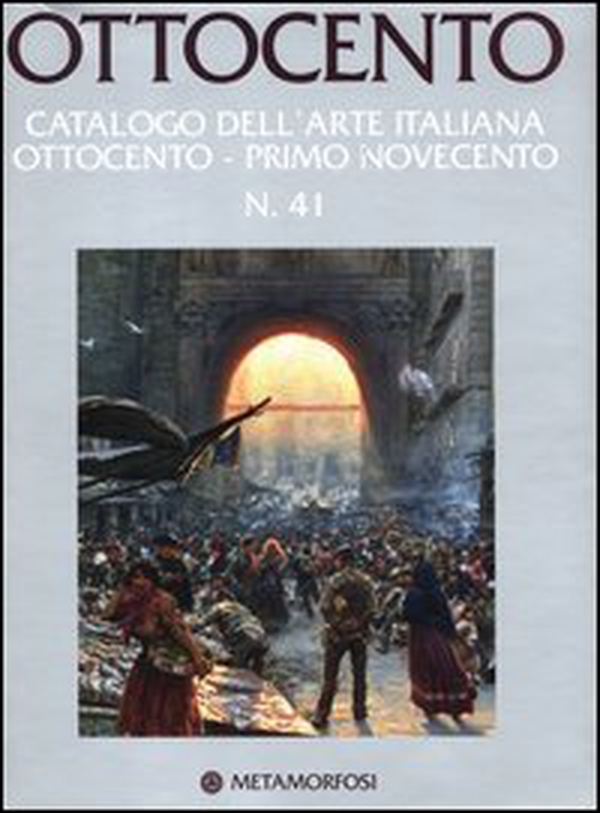 Ottocento. Catalogo dell'arte italiana dell'Ottocento - Librerie.coop Ottocento. Catalogo dell'arte italiana dell'Ottocento - Librerie.coop