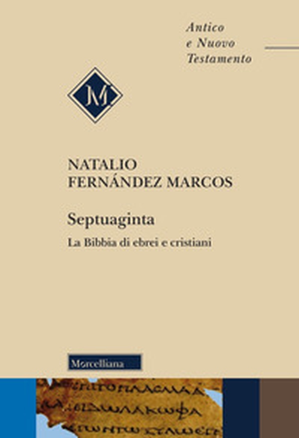 Septuaginta. La Bibbia di ebrei e cristiani - Librerie.coop Septuaginta. La Bibbia di ebrei e cristiani - Librerie.coop