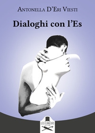 Dialoghi con l'Es. Due misure - Librerie.coop