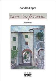 Caro confessore... - Librerie.coop