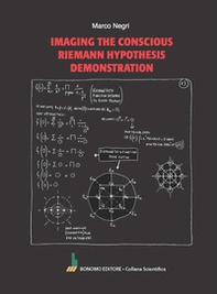 Imaging the conscious Riemann hypothesis demonstration - Librerie.coop