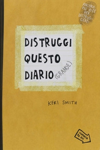 Distruggi questo diario (grande) - Librerie.coop Distruggi questo diario (grande) - Librerie.coop