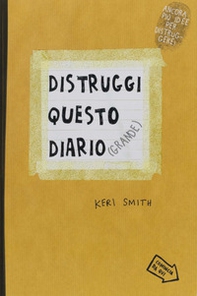 Distruggi questo diario (grande) - Librerie.coop