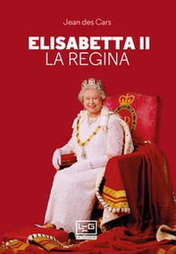 Elisabetta II. La regina - Librerie.coop