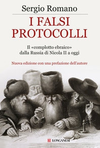 I falsi protocolli. Il «complotto ebraico» dalla Russia di Nicola II a oggi - Librerie.coop