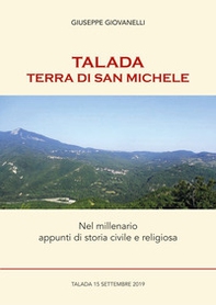 Talada. Terra di San Michele. Nel millenario appunti di storia civile e religiosa - Librerie.coop