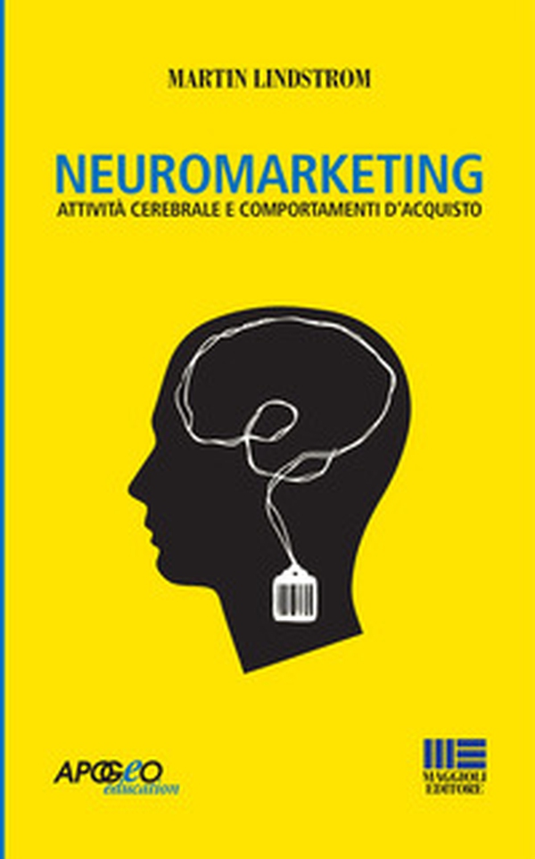 Neuromarketing - Librerie.coop Neuromarketing - Librerie.coop