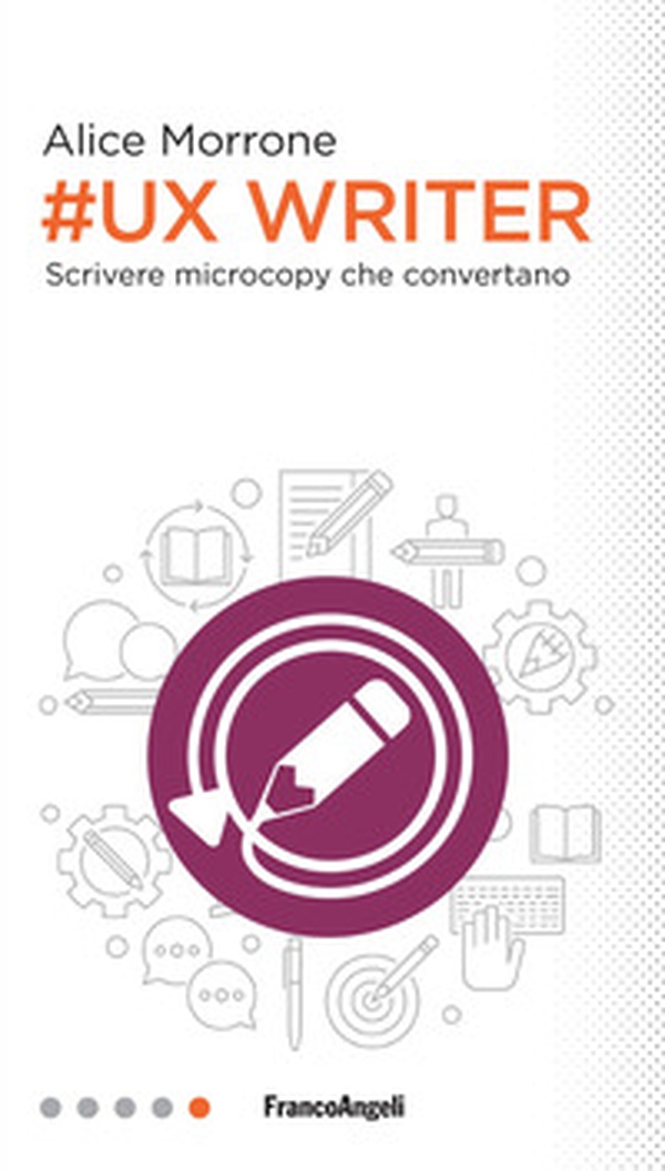 Ux Writer. Scrivere microcopy che convertano - Librerie.coop Ux Writer. Scrivere microcopy che convertano - Librerie.coop