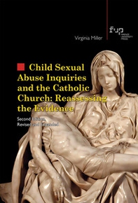 Child sexual abuse inquiries and the catholic church: reassessing the evidence - Librerie.coop