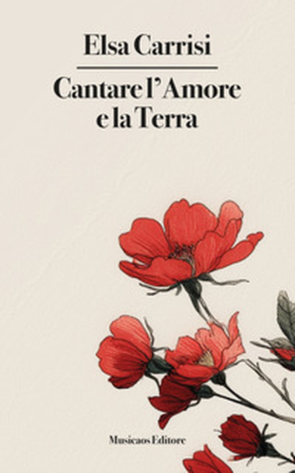 Cantare l'amore e la Terra - Librerie.coop