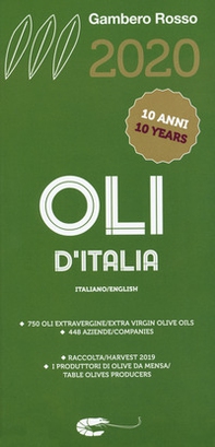 Oli d'Italia 2020. I migliori extravergine. Raccolta 2019. Ediz. italiana e inglese - Librerie.coop