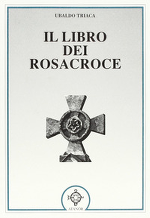 Il libro dei Rosacroce - Librerie.coop