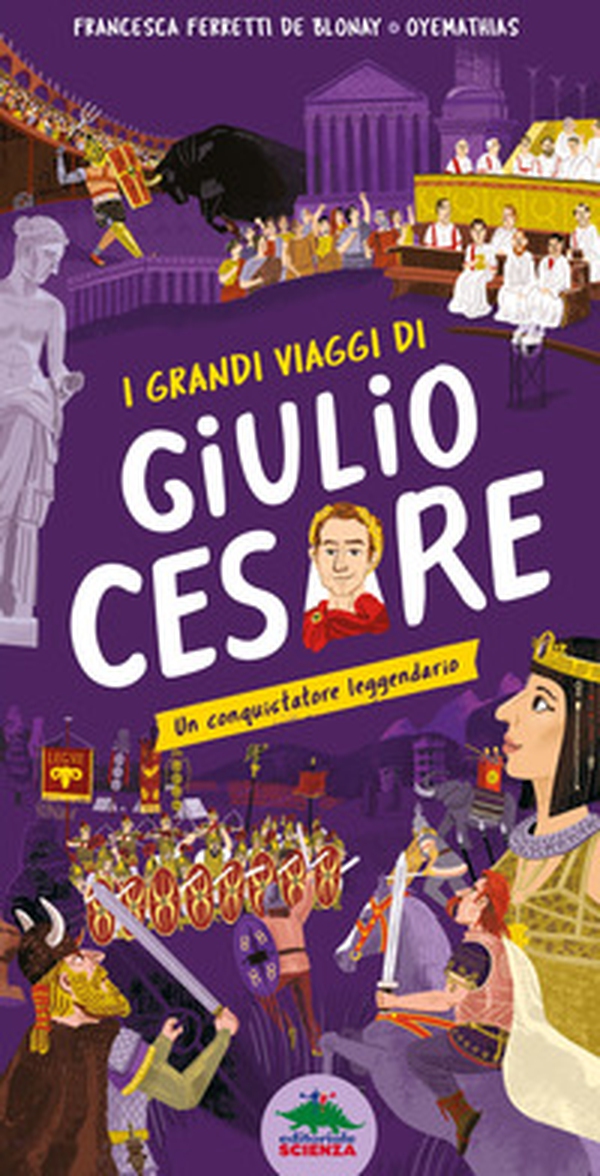 I grandi viaggi di Giulio Cesare. Un conquistatore leggendario - Librerie.coop I grandi viaggi di Giulio Cesare. Un conquistatore leggendario - Librerie.coop