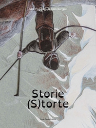 Storie (s)torte - Librerie.coop Storie (s)torte - Librerie.coop