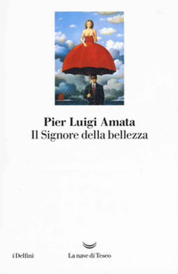 Il signore della bellezza - Librerie.coop Il signore della bellezza - Librerie.coop