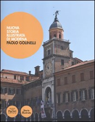 Nuova storia illustrata di Modena - Librerie.coop Nuova storia illustrata di Modena - Librerie.coop