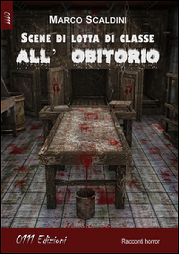 Scene di lotta di classe all'obitorio - Librerie.coop Scene di lotta di classe all'obitorio - Librerie.coop