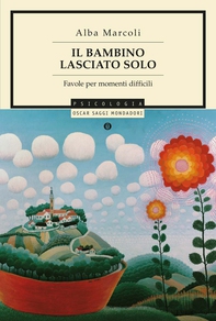 Il bambino lasciato solo - Librerie.coop