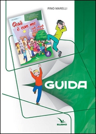 Gesù è con me sulle strade del mondo. Catechismo per l'iniziazione cristiana con i testi della CEI "Sarete miei testimoni". Guida - Librerie.coop