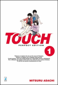 Touch. Perfect edition - Vol. 1 - Librerie.coop Touch. Perfect edition - Vol. 1 - Librerie.coop