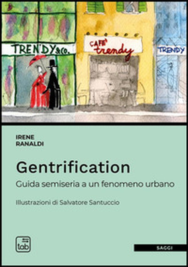 Gentrification. Guida semiseria a un fenomeno urbano - Librerie.coop Gentrification. Guida semiseria a un fenomeno urbano - Librerie.coop