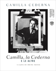 Camilla, la Cederna e le altre - Librerie.coop Camilla, la Cederna e le altre - Librerie.coop