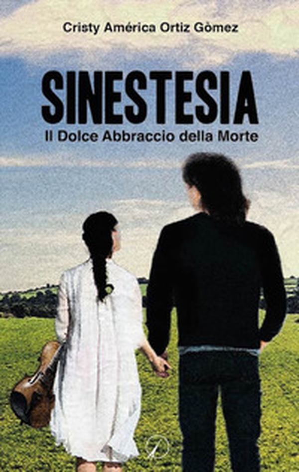Sinestesia. Il dolce abbraccio della morte - Librerie.coop Sinestesia. Il dolce abbraccio della morte - Librerie.coop