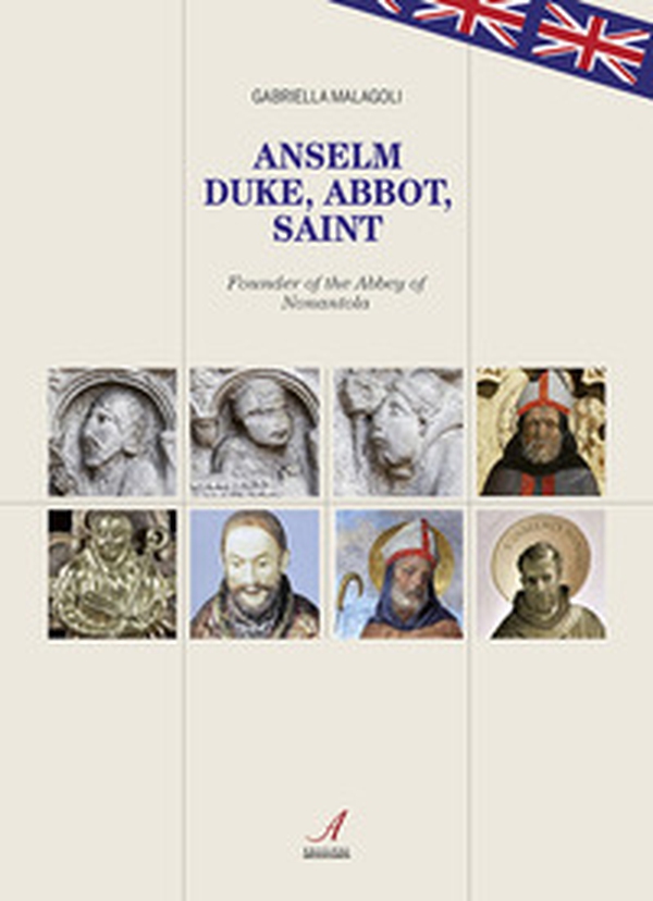 Anselm. Duke, abbot, saint - Librerie.coop Anselm. Duke, abbot, saint - Librerie.coop
