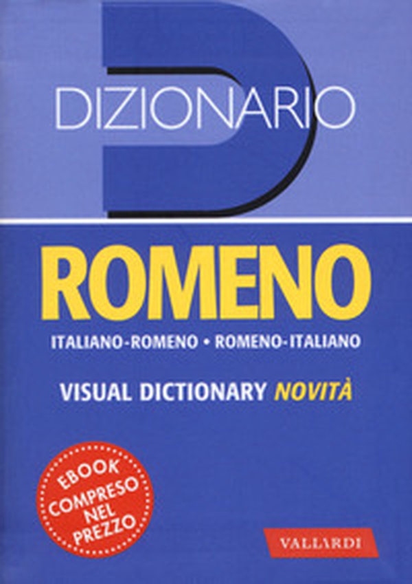 Dizionario romeno. Italiano-Romeno, Romeno-Italiano - Librerie.coop Dizionario romeno. Italiano-Romeno, Romeno-Italiano - Librerie.coop
