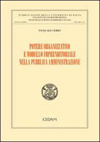 Potere organizzativo e modello imprenditoriale nella pubblica amministrazione - Librerie.coop