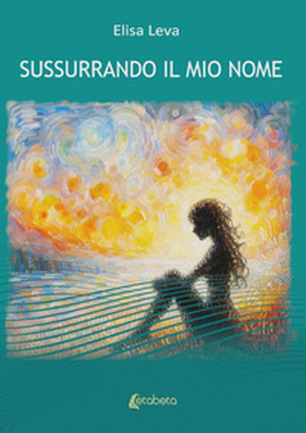 Sussurrando il mio nome - Librerie.coop Sussurrando il mio nome - Librerie.coop