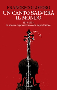 Un canto salverà il mondo - Librerie.coop Un canto salverà il mondo - Librerie.coop