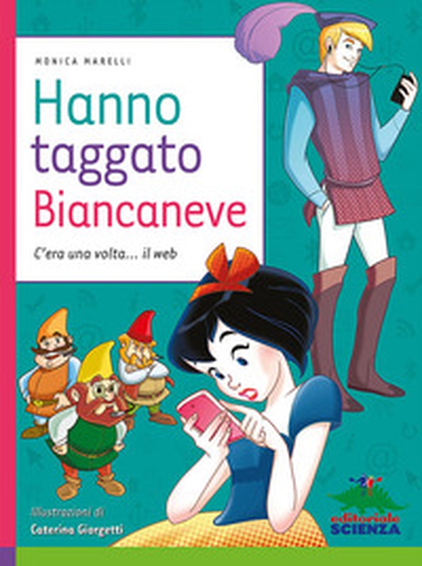 Hanno taggato Biancaneve. C'era una volta... il web - Librerie.coop Hanno taggato Biancaneve. C'era una volta... il web - Librerie.coop