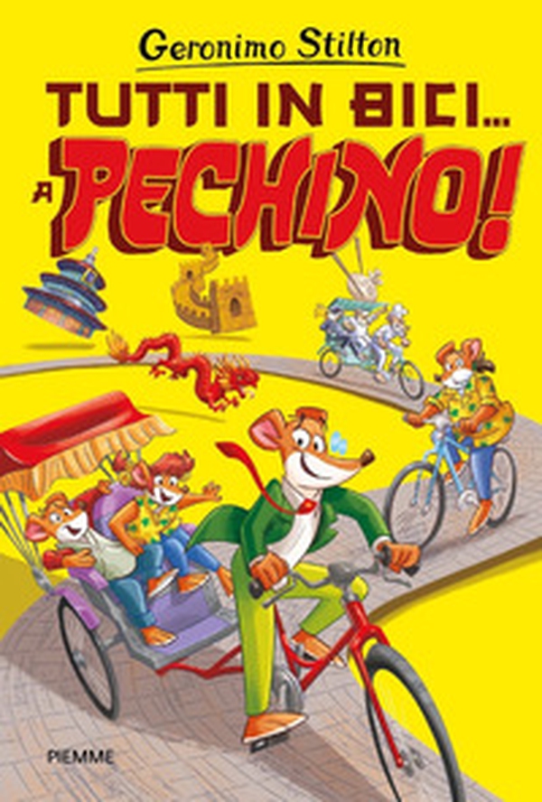 Tutti in bici... a Pechino! - Librerie.coop Tutti in bici... a Pechino! - Librerie.coop