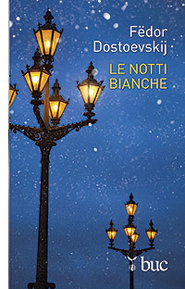 Le notti bianche - Librerie.coop Le notti bianche - Librerie.coop
