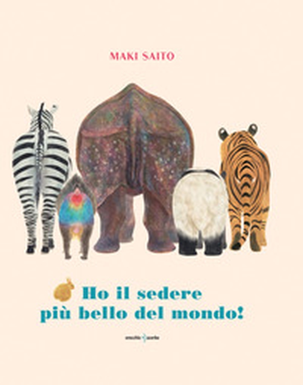 Ho il sedere più bello del mondo! - Librerie.coop Ho il sedere più bello del mondo! - Librerie.coop