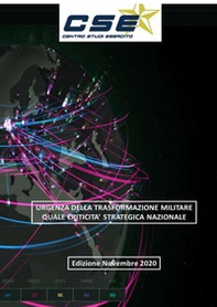 Urgenza della trasformazione militare quale criticità strategica nazionale - Librerie.coop