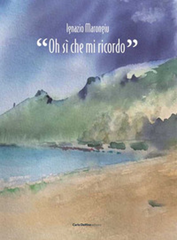 Oh, si che mi ricordo - Librerie.coop Oh, si che mi ricordo - Librerie.coop